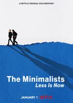 Affiche The Minimalists: Less Is Now Affiche The Minimalists: Less Is Now