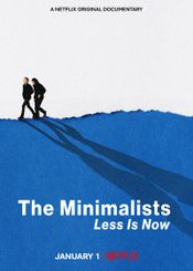 Affiche The Minimalists: Less Is Now Affiche The Minimalists: Less Is Now