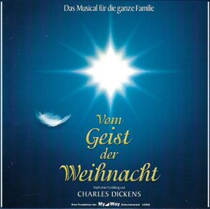 Vom Geist der Weihnacht - Original German Musical Cast 2010 (OST)