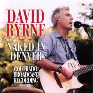 Naked in Denver (Live)