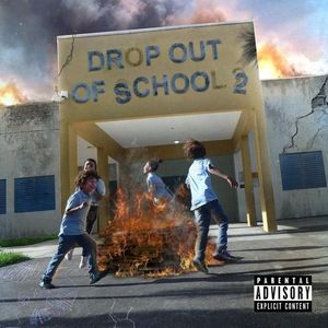 Drop Out of School 2 (EP)