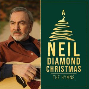 A Neil Diamond Christmas: The Hymns