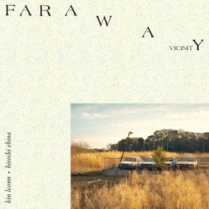 Faraway Vicinity (EP)