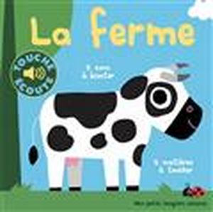 La ferme : 5 sons à écouter, 5 matières à toucher