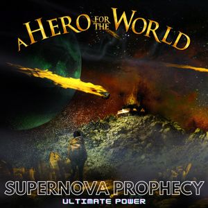 Supernova Prophecy - Ultimate Power