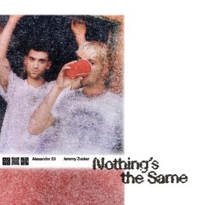 Nothing’s the Same (Single)