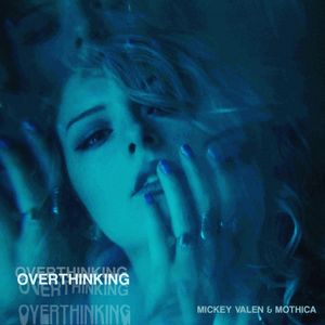 Overthinking (Single)