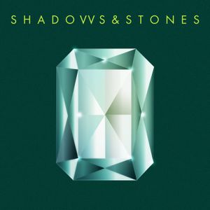 Shadows & Stones (Single)