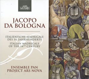 Italienische Madrigale Des 14. Jahrehunderts / Italian Madrigals Of The 14th Century
