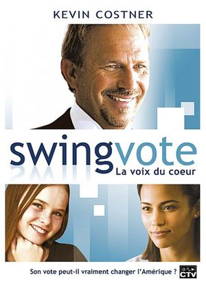 Swing Vote - La Voix du cœur