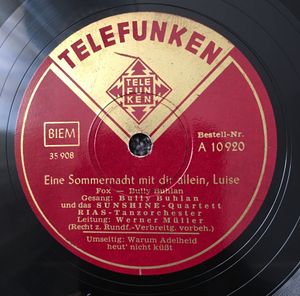 Eine Sommernacht mit dir allein, Luise / Warum Adelheid heut’ nicht küßt (Single)