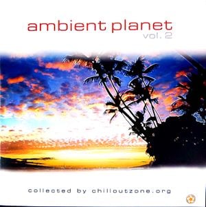 Ambient Planet, Volume 2