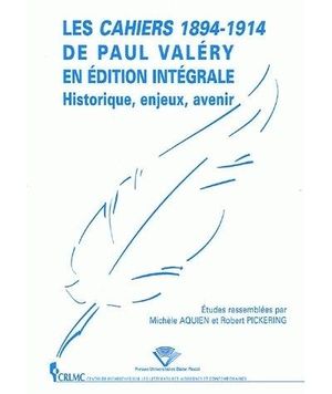 Les Cahiers 1894-1914 de Paul Valéry en édition intégrale