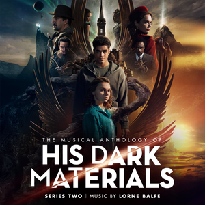 The Musical Anthology of His Dark Materials Series Two (OST)
