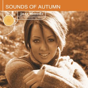 Jazz Moods: Sounds of Autumn