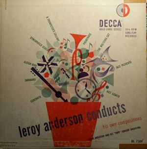 Leroy Anderson Conducts His Own Compositions