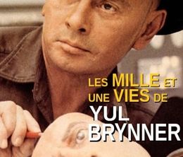 image-https://media.senscritique.com/media/000019751727/0/les_mille_et_une_vies_de_yul_brynner.jpg