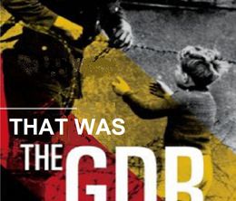 image-https://media.senscritique.com/media/000019751785/0/that_was_the_gdr_a_history_of_the_other_germany.jpg