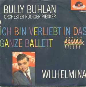 Ich bin verliebt in das ganze Ballett / Wilhelmina (Single)