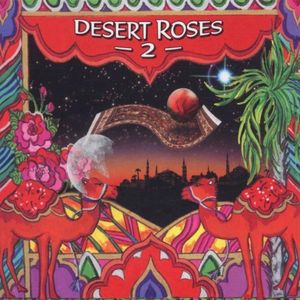 Desert Roses and Arabian Rhythms, Vol- 2