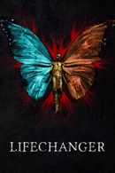 Affiche Lifechanger