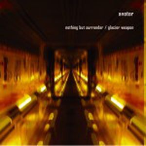 Nothing But Surrender / Glacier Weapon (Single)