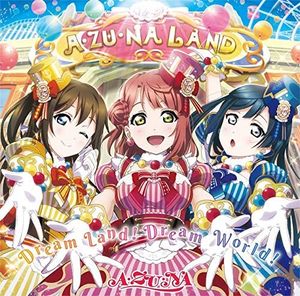 Dream Land!Dream World! (Single)