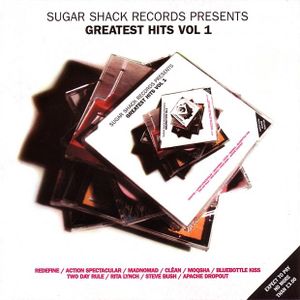 Sugar Shack Records Presents: Greatest Hits Vol. 1