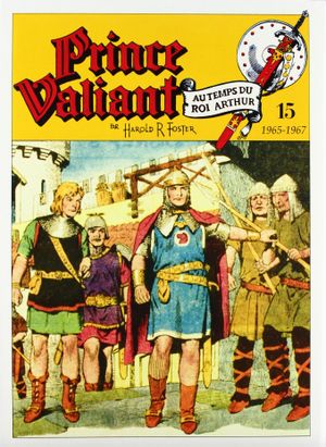Le Royaume de Camelot (1965-1967) - Prince Valiant (Zenda), tome 15