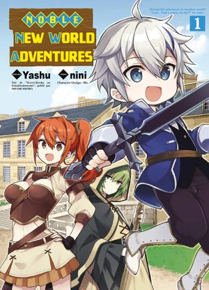 Noble New World Adventures, tome 1