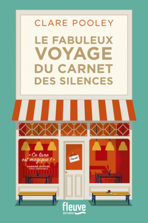 Le Fabuleux voyage du carnet des silences