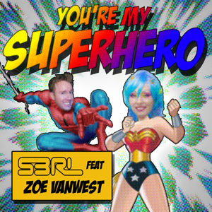 You're My Superhero (Single)