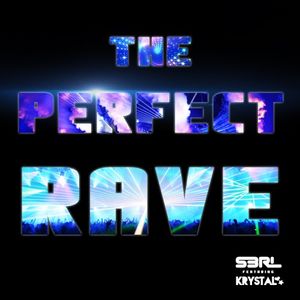 The Perfect Rave (Single)