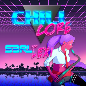 Chillcore (Single)