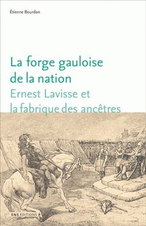La Forge gauloise de la nation