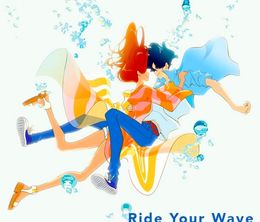 image-https://media.senscritique.com/media/000019757649/0/ride_your_wave.jpg