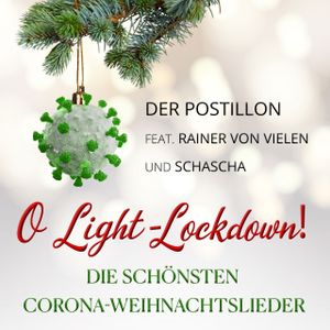 O Light‐Lockdown! Die schönsten Corona‐Weihnachtslieder