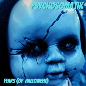 Fears (Of Halloween) (Single)