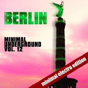 Berlin Minimal Underground, Volume 12