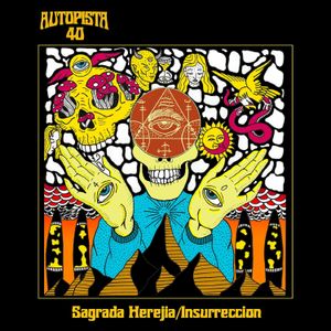 Sagrada Herejía / Insurrección (Single)