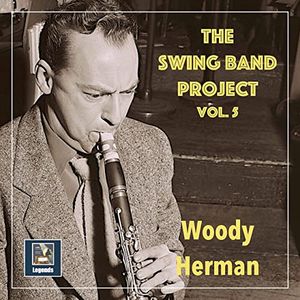 The Swing Band Project, Vol. 5: Woody Herman