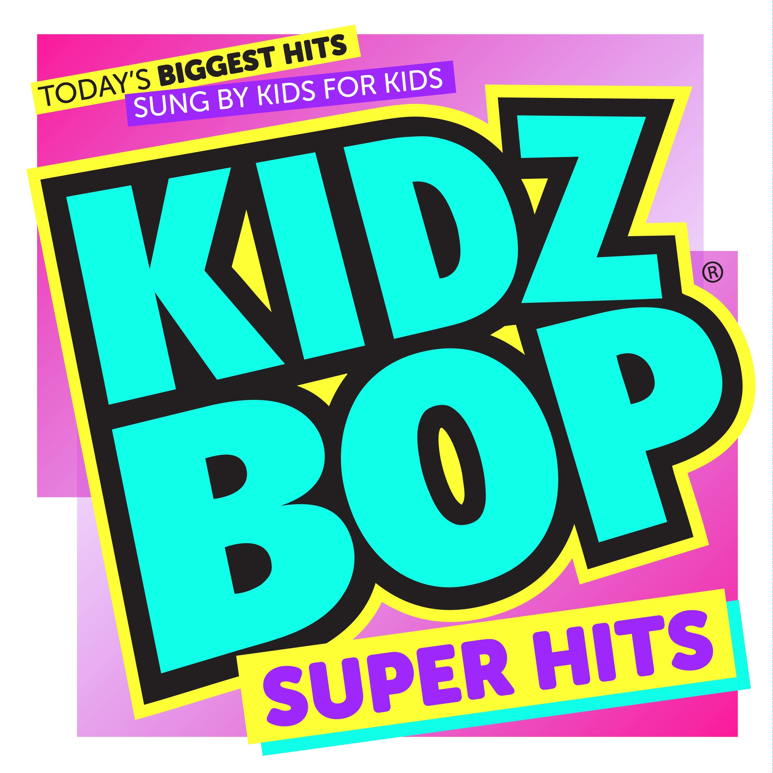 KIDZ BOP Super Hits Kidz Bop SensCritique