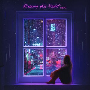 Raining All Night (Single)