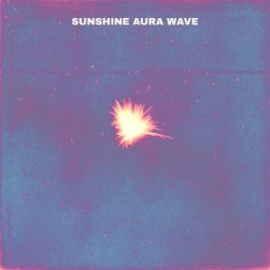 Sunshine Aura Wave