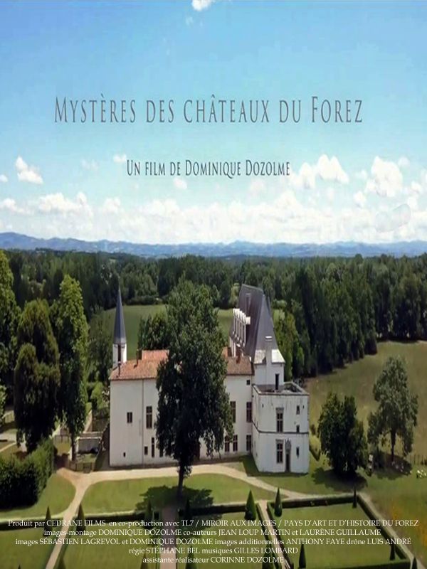 Mystères des châteaux du Forez