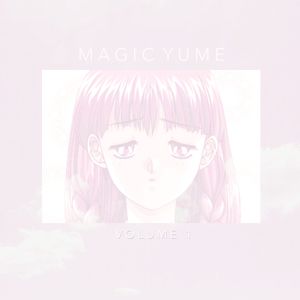 MAGIC YUME Vol.1