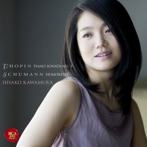 Chopin: Piano Sonata no. 3 / Schumann: Humoreske