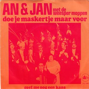 Doe je maskertje maar voor / Geef me nog een kans (Single)