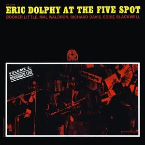 Eric Dolphy at the Five Spot, Volume 2 (Live)