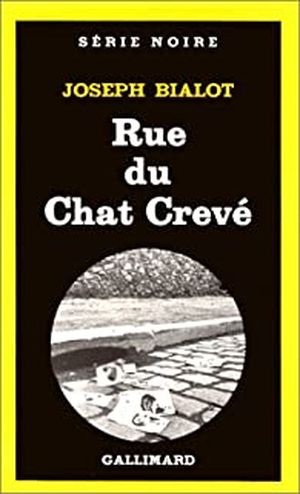 Rue du Chat crevé